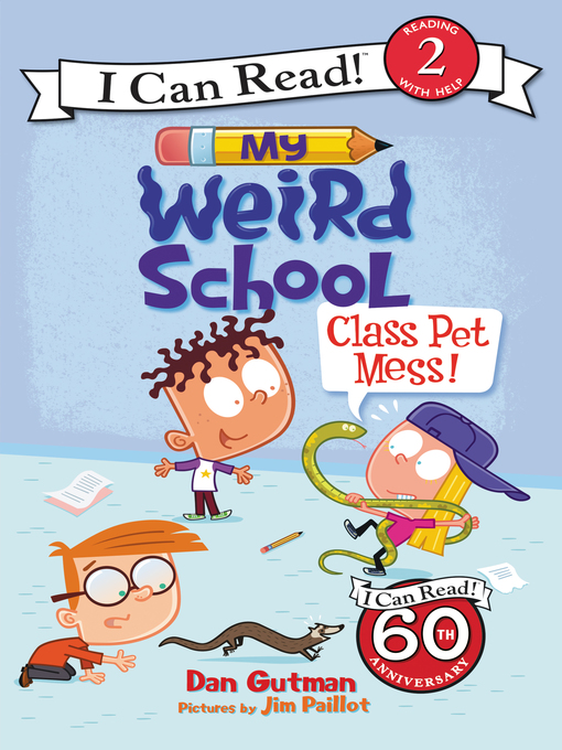 Dan Gutman创作的Class Pet Mess!作品的详细信息 - 可供借阅